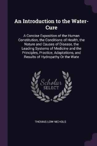 Cover of An Introduction to the Water-Cure