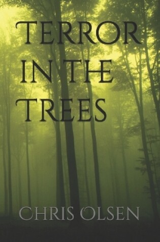 Cover of Terror in the Trees