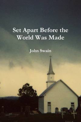 Book cover for Set Apart Before the World Was Made