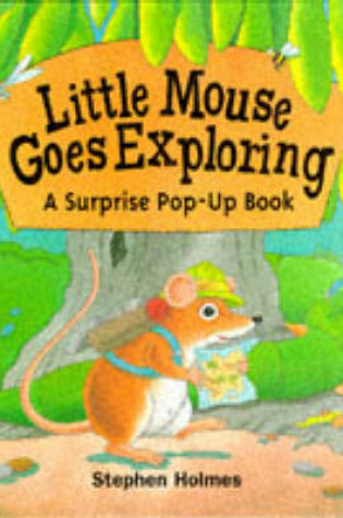 Cover of Little Mouse Goes Exploring