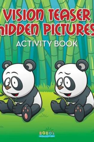 Cover of Vision Teaser Hidden Pictures Activity Book