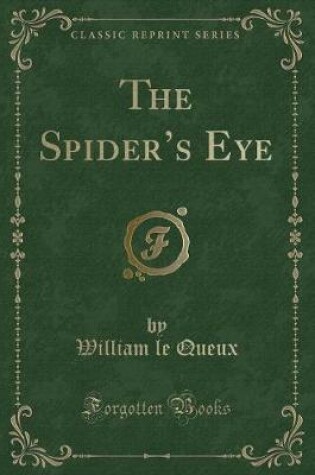 Cover of The Spider's Eye (Classic Reprint)