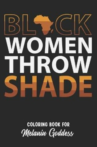 Cover of Black Women Throw Shade