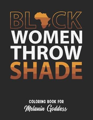 Book cover for Black Women Throw Shade