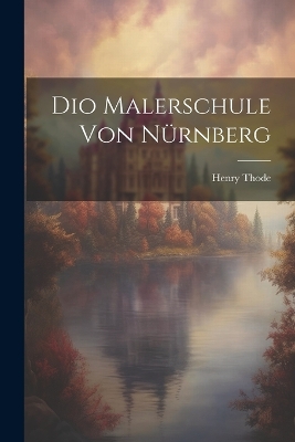 Book cover for Dio Malerschule von Nürnberg