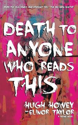 Book cover for Death to Anyone Who Reads This