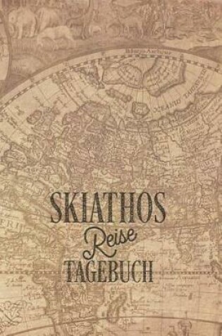 Cover of Skiathos Reisetagebuch