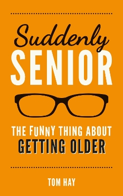 Book cover for Suddenly Senior