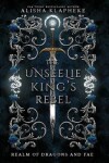 Book cover for The Unseelie King's Rebel