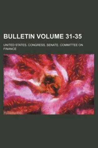 Cover of Bulletin Volume 31-35