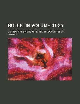 Book cover for Bulletin Volume 31-35