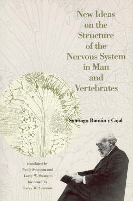 Book cover for New Ideas on the Structure of the Nervous System in Man and Vertebrates