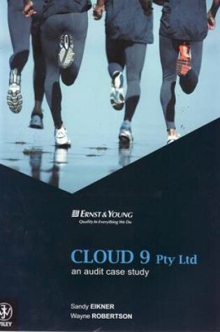 Cover of Cloud 9 Pty Ltd  an Audit Case Study