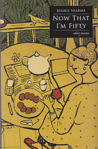 Cover of Now That I'M Fifty Short Stories