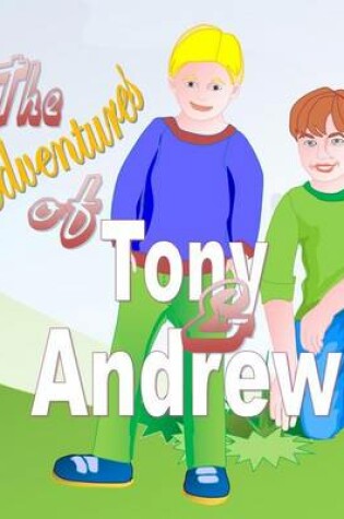 Cover of The Adventures of Tony & Andrew