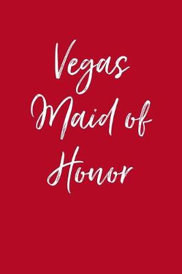 Book cover for Vegas Maid of Honor