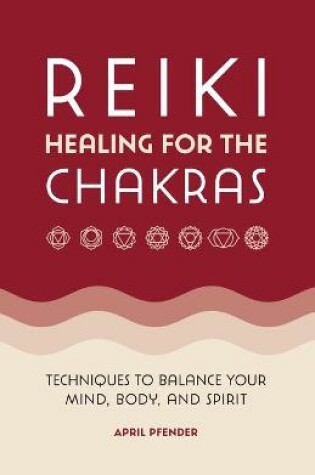 Cover of Reiki Healing for the Chakras