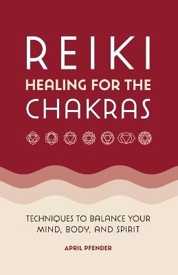 Book cover for Reiki Healing for the Chakras