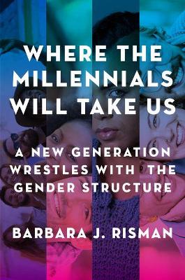 Cover of Where the Millennials Will Take Us