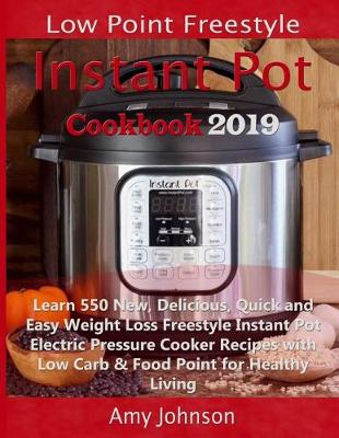 Book cover for Low Point Freestyle Instant Pot Cookbook 2019