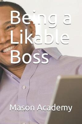 Book cover for Being a Likable Boss