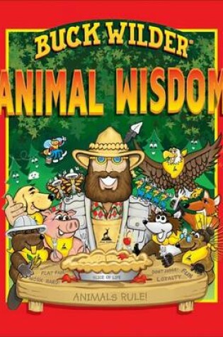 Cover of Buck Wilder's Animal Wisdom