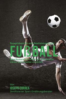 Book cover for Rezeptideen fur eine Bestleistung beim Fussball