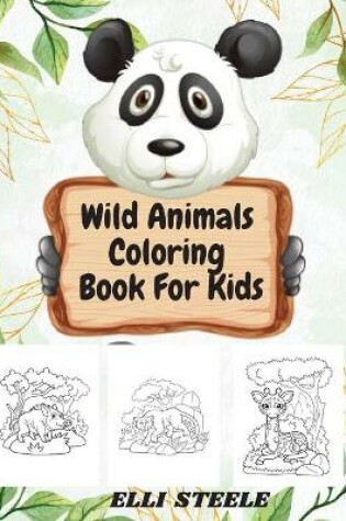 Cover of Wild Animals Coloring Book For Kids