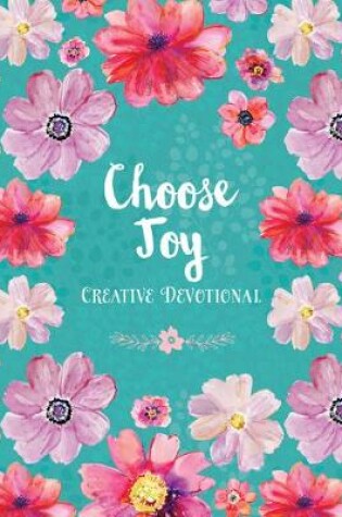 Cover of Choose Joy Creative Devotional