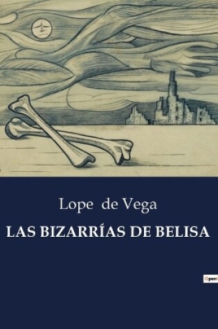 Cover of Las Bizarrías de Belisa