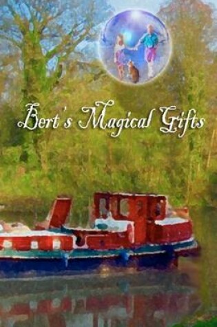 Cover of Bert's Magical Gifts