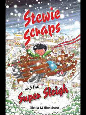 Book cover for Stewie Scraps and the Super Sleigh