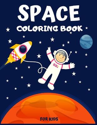 Book cover for Space Coloring Book for Kids