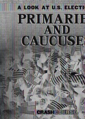 Cover of Primaries and Caucuses