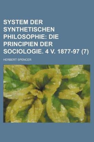 Cover of System Der Synthetischen Philosophie (7)