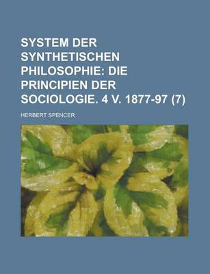 Book cover for System Der Synthetischen Philosophie (7)