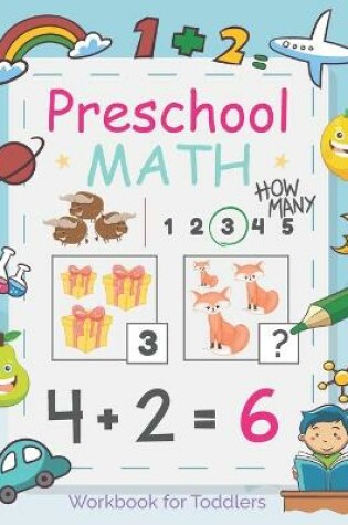 Cover of Preschool Math Workbook for Toddlers