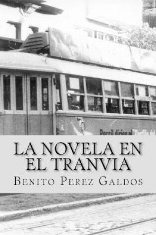 Cover of La novela en el tranvia (Worldwide Classics)