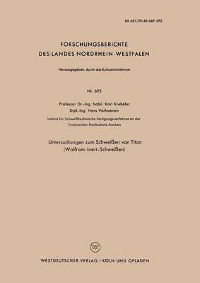 Cover of Untersuchungen Zum Schweissen Von Titan (Wolfram-Inert-Schweissen)