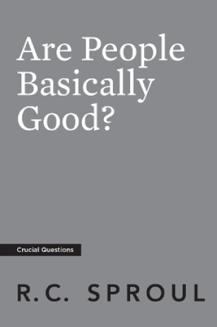 Cover of Are People Basically Good?