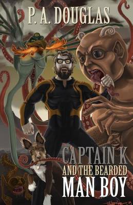 Book cover for Captain K and the Bearded Man Boy