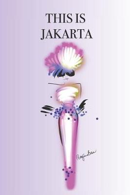 Book cover for This Is Jakarta
