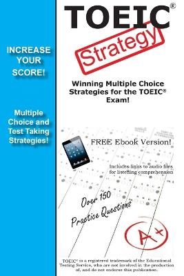 Book cover for TOEIC Strategy! Winning Multiple Choice Strategies for the TOEIC Exam