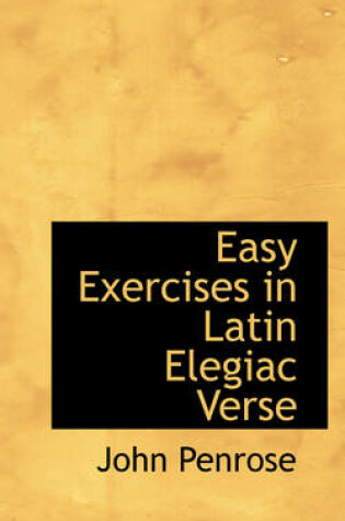 Cover of Easy Exercises in Latin Elegiac Verse