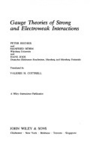 Cover of Gauge Theories of Strong and Electroweak Interactions