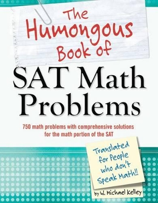 Book cover for The Humongous Book of SAT Math Problems