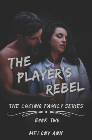 Cover of The Player's Rebel