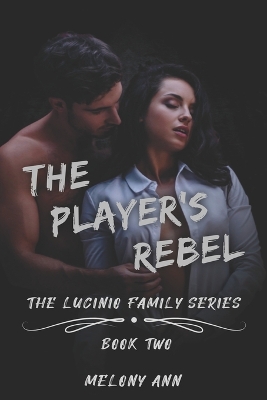 Book cover for The Player's Rebel