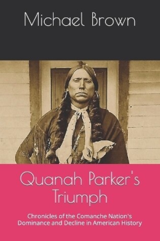 Cover of Quanah Parker's Triumph
