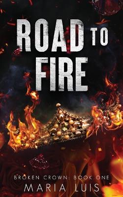 Cover of Road To Fire